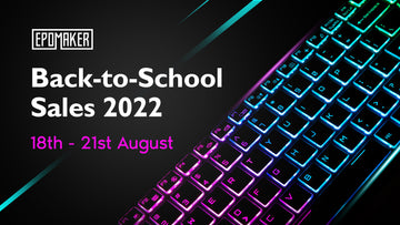 Epomaker Back-to-school 2022 Sales Event Announcement