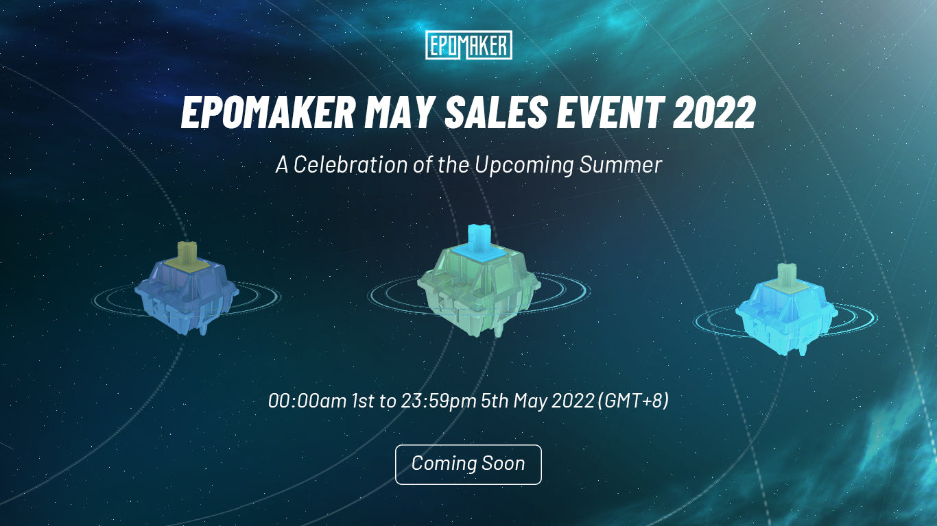 Epomaker May Sales 2022 Announcement