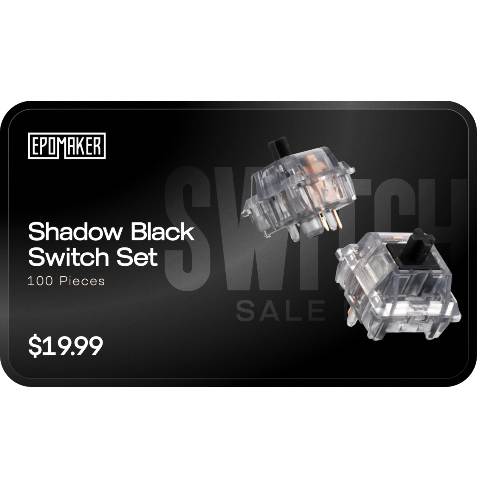 EPOMAKER Switch Benefit Section (100 Pieces)