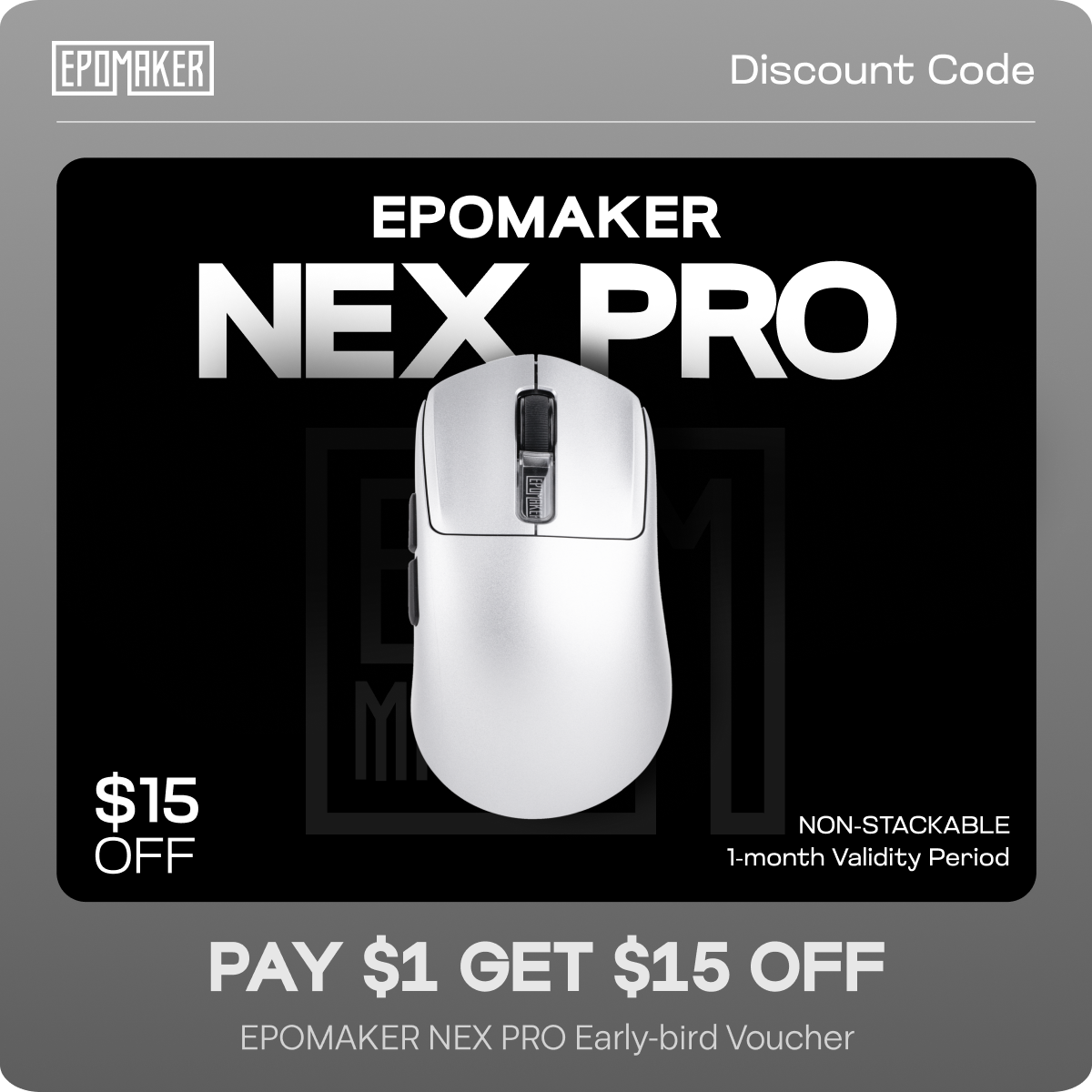 $1 Reservation Card for EPOMAKER Nex Pro Mouse
