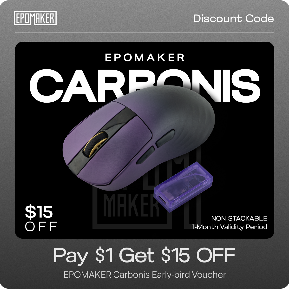 $1 Reservation Card for EPOMAKER Carbonis Mouse