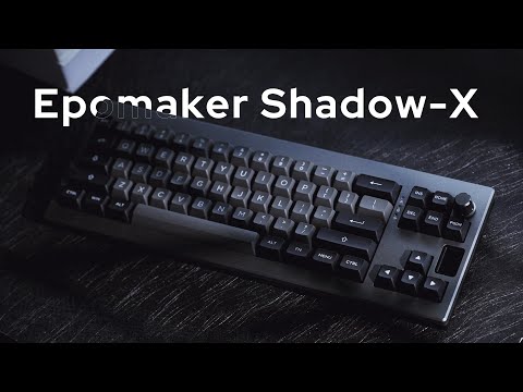 Epomaker Shadow-X